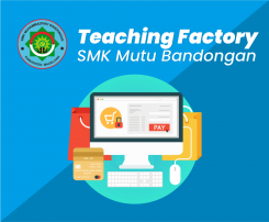 Teaching Factory SMK Mutu Bandongan